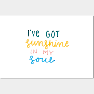 Sunshine In my Soul Posters and Art